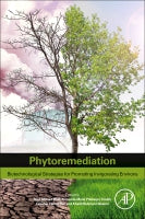 Phytoremediation: Biotechnological Strategies for Promoting Invigorating Environs