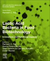 Lactic Acid Bacteria in Food Biotechnology: Innovations and Functional Aspects