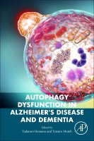 Autophagy Dysfunction in Alzheimer's disease and Dementia