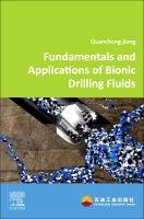 Theories and Technologies of Bionic Drilling Fluids
