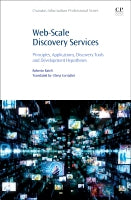 Web-scale discovery services: Principles, applications, discovery tools and development hypotheses