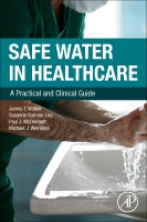 Safe Water in Healthcare: Prevention of Waterborne Infections