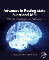 Advances in Resting-state Functional MRI: : Methods, Interpretation, and Applications.