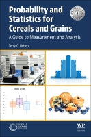 A Statistical Companion for Cereals and Grains Scientists and Technologists: What Is Your Data Telling You?