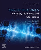 On-Chip Photonics: Principles, Technology and Applications