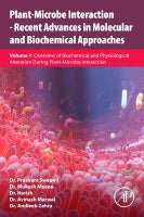 Plant-Microbe Interaction - Recent Advances in Molecular and Biochemical Approaches - Vol 1: Overview of biochemical and