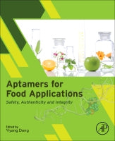 Aptamers for Food Applications : Safety, Quality and Compliance