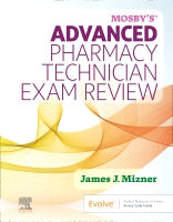Mosby⑈s Advanced Pharmacy Technician Exam Review