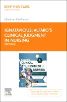 Alfaro⑈s Clinical Judgment in Nursing: A How-To Practice Approach - Elsevier eBook on VitalSource (Retail Access Card)