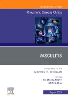 Vasculitis, An Issue of Rheumatic Disease Clinics of North America