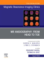 MR Angiography: From Head to Toe, An Issue of Magnetic Resonance Imaging Clinics of North America
