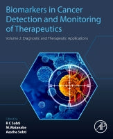 Molecular Biomarkers in Cancer Detection and Monitoring of Therapeutics: Volume 2: Diagnostic and Therapeutic Applicatio