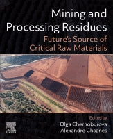 Mining and Processing Residues: Future⑈s Source of Critical Raw Materials