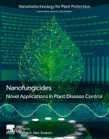 Nano- and Hybrid Nanofungicides: Novel Applications in Plant Pathology