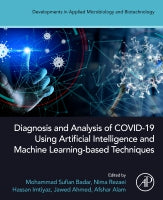 Diagnosis and Analysis of COVID-19 using Artificial Intelligence and Machine Learning-based Techniques