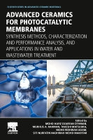 Advanced Ceramics for Photocatalytic Membranes: Synthesis Methods, Characterization and Performance Analysis, and Applic