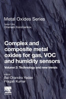 Complex and composite metal oxides for gas, VOC and humidity sensors, Volume 2: Technology and new trends