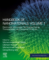 Handbook of Nanomaterials, Volume 1: Electronics, Information Technology, Energy, Transportation, and Consumer Products