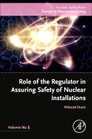 Role of the Regulator in Assuring Safety of Nuclear Installations: Volume 1