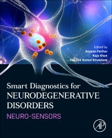 Smart Diagnostics for Neurodegenerative Disorders: Neuro-sensors