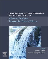 Developments in Wastewater Treatment Research and Processes: Advanced Oxidation Processes for Tannery Effluent