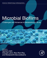 Microbial Biofilms: Challenges and Advances in Metabolomics Study