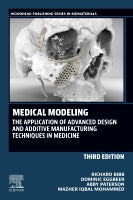 Medical Modelling: The Application of Advanced Design and Rapid Prototyping Techniques in Medicine
