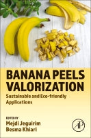 Banana Peels Valorization: Sustainable and eco-friendly applications