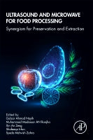 Ultrasound and Microwave for Food Processing: Synergism for Preservation and Extraction