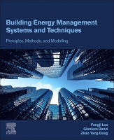 Building Energy Management Systems and Techniques: Principles, Methods, and Modelling
