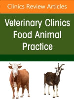 Imaging of Systems Approach to Beef Production, An Issue of Veterinary Clinics of North America: Food Animal Practice