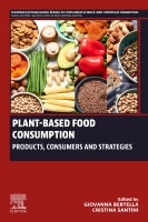 Plant-Based Food Consumption: Product, Consumers and Strategies