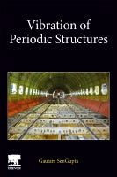 Vibration of Periodic Structures: Applications to Structural Dynamics, Acoustics and Supersonic Panel Flutter