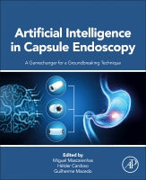 Artificial Intelligence in Capsule Endoscopy: A Gamechanger for Groundbreaking Technique