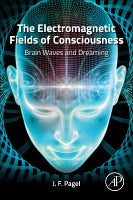 The Electrical Fields of Consciousness