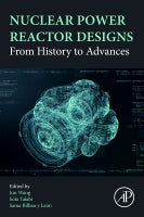 Nuclear Power Reactor Designs- From History to Advances