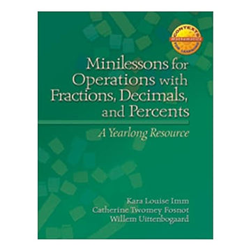 Minilessons for Operations with Fractions, Decimals, and Percents