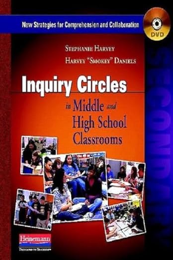 INQUIRY CIRCLES IN MIDDLE AND HIGH SCHOOL CLASSROOMS (DVD)