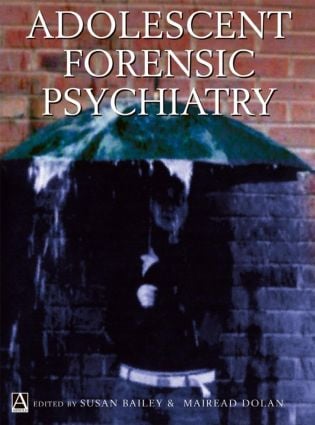 Adolescent Forensic Psychiatry
