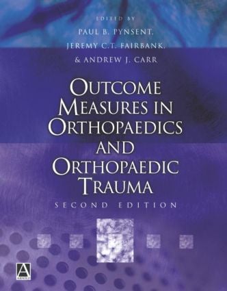 Outcome Measures in Orthopaedics and Orthopaedic Trauma, 2Ed