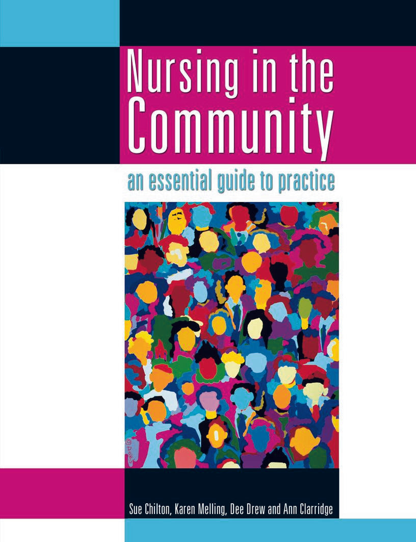 Nursing in the Community: an essential guide to practice