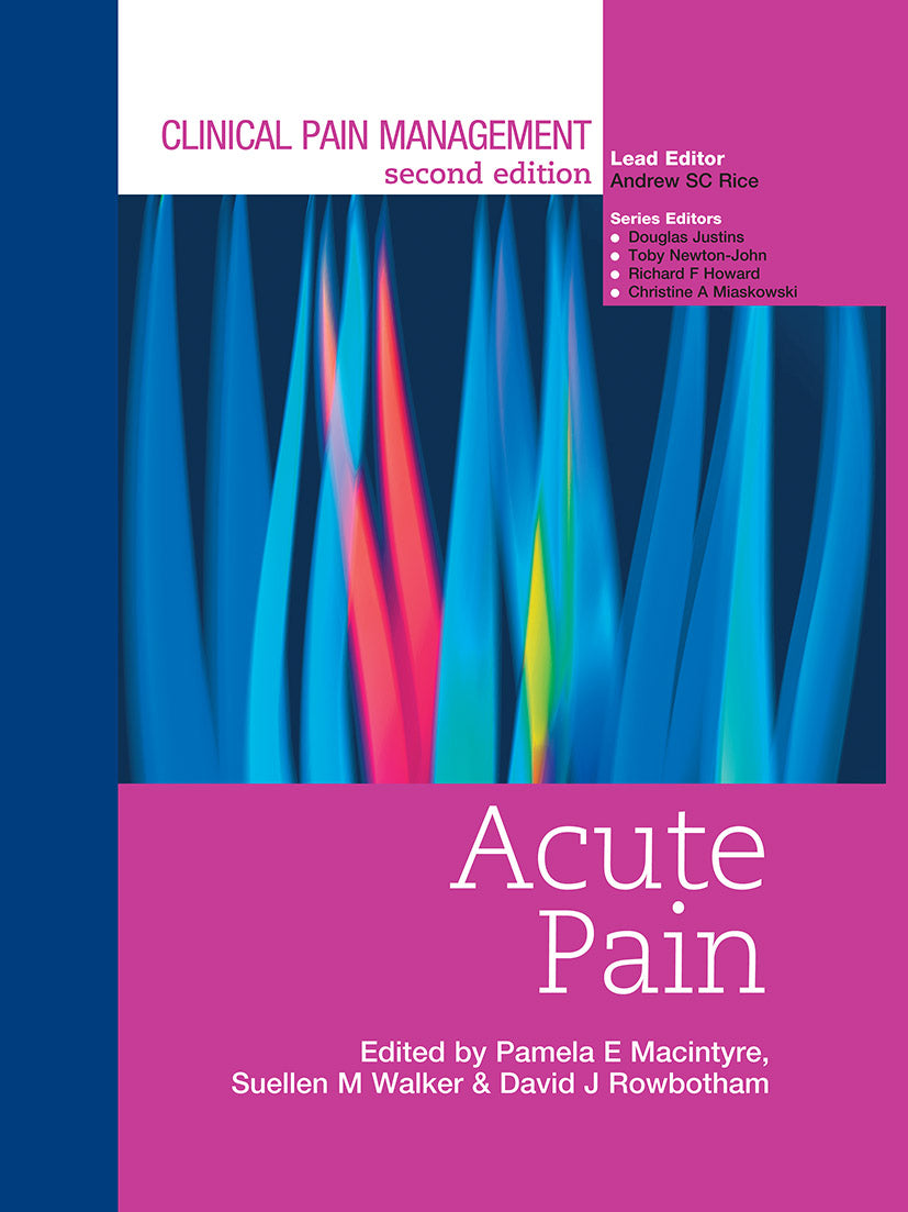 Clinical Pain Management : Acute Pain