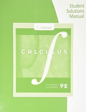 Student Solutions Manual, Chapters 1-11 for Stewart/Clegg/Watson's  Single Variable Calculus, 9th
