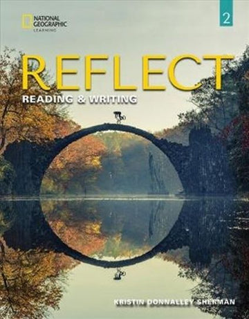 Reflect Reading & Writing 2: Teacher's Guide