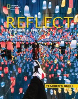 Reflect Listening & Speaking 1:  Teacher's Guide