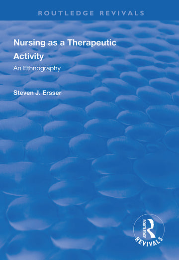 Nursing as a Therapeutic Activity - Hardback