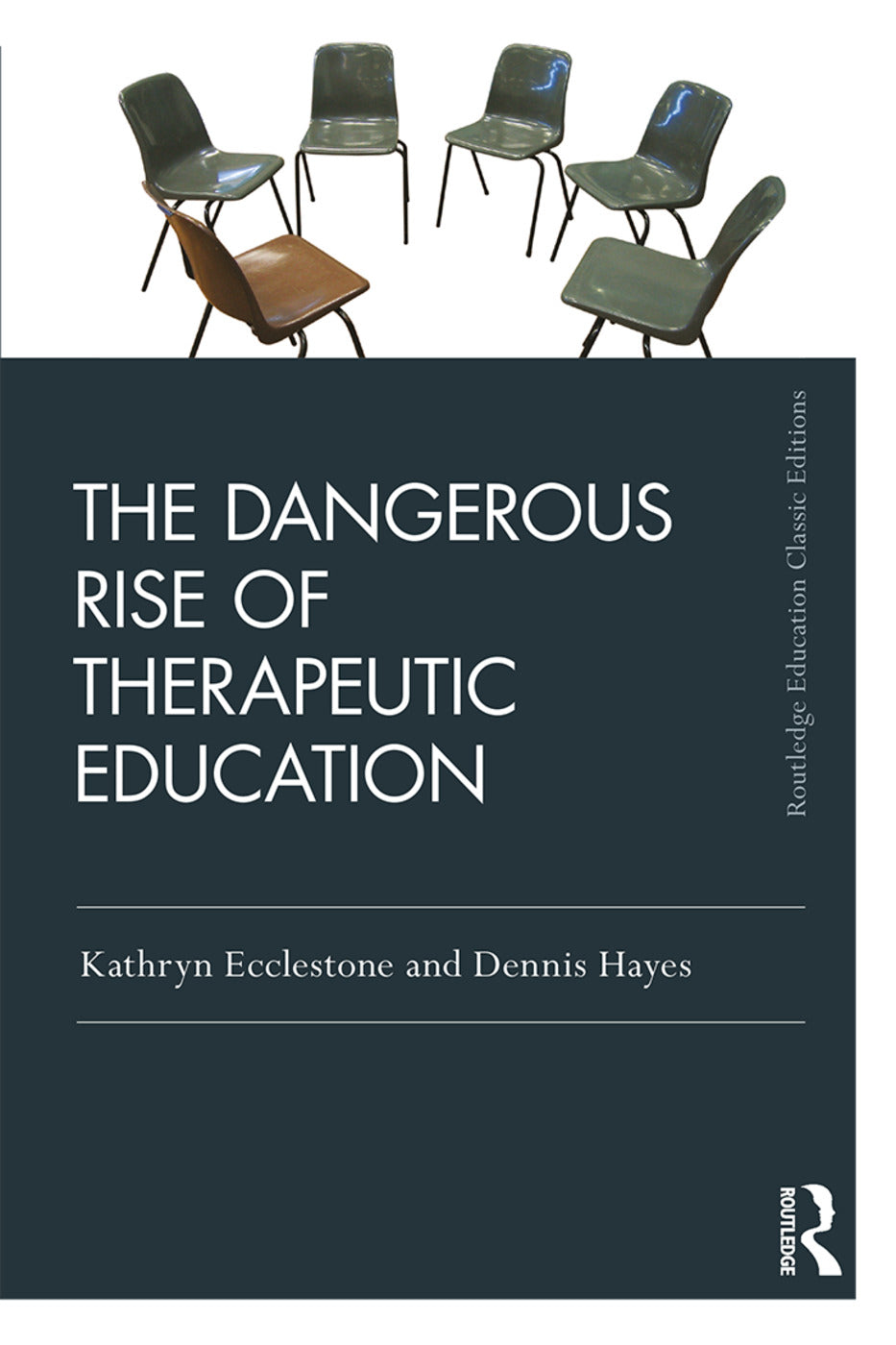 Dangerous Rise of Therapeutic Education