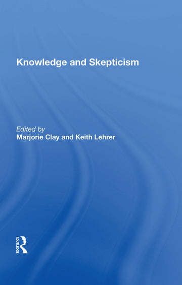 Knowledge And Skepticism