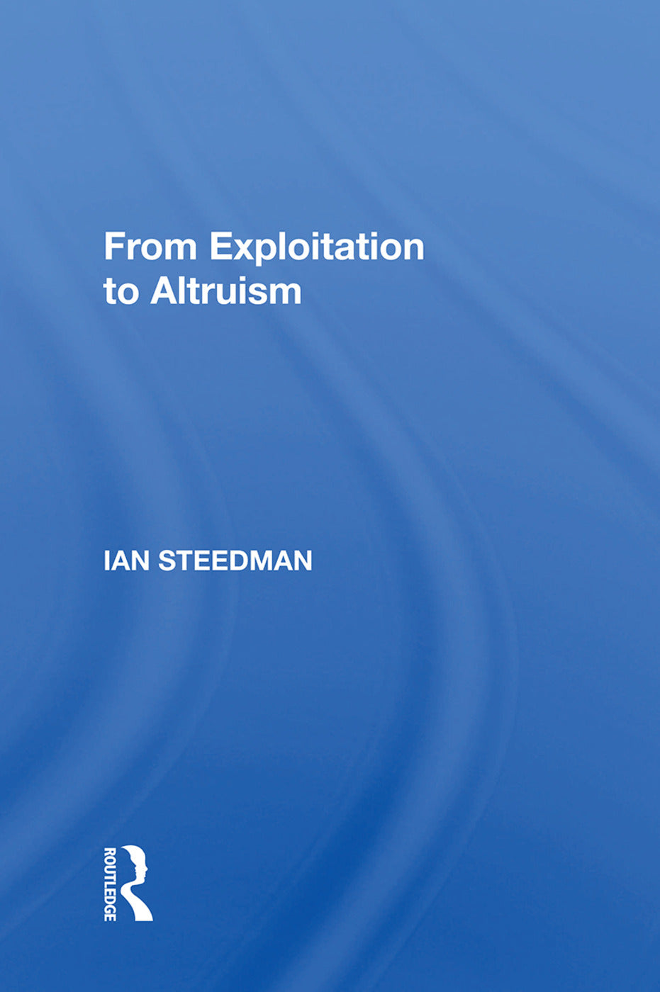From Exploitation To Altruism