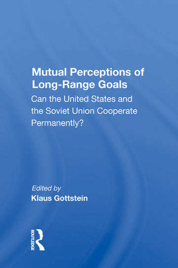 Mutual Perceptions Of Long-range Goals